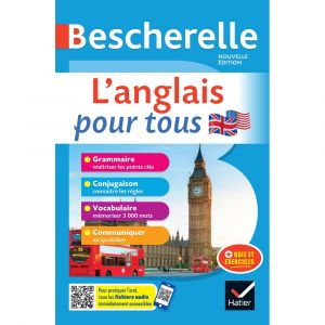 Bescherelle - L'anglais pour tous - tout-en-un (grammaire, conjugaison, vocabulaire, communiquer) (Broché)
