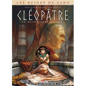 Les Reines de sang - Cl&eacute;op&acirc;tre, la Reine fatale Tome 02 (BD)