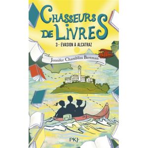 Chasseurs de livres - tome 3 Évasion à Alcatraz (Poche)