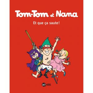 Tom-Tom et Nana, Tome 12 - Et que ça saute ! (BD)