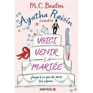 Agatha Raisin enquête 20 - Voici venir la mariée (Grand format)