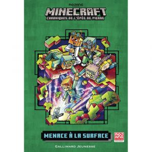 Romans Minecraft - Menace à la Surface - Chroniques de l'Épée de pierre, tome 6 (Broché)