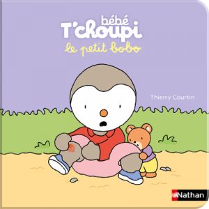 B&eacute;b&eacute; T'choupi: Le petit bobo (Cartonn&eacute;)