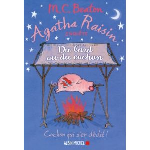 Agatha Raisin enqu&ecirc;te 22 - Du lard ou du cochon (Grand format)