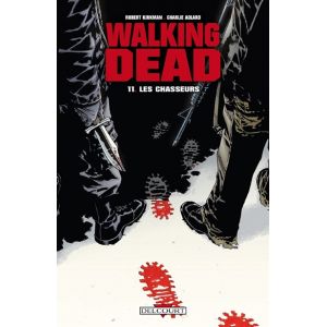 Walking Dead Tome 11 - Les Chasseurs (BD)
