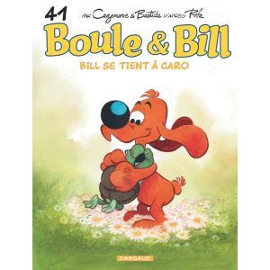 Boule  Bill - Tome 41 - Bill se tient &agrave; Caro (BD)
