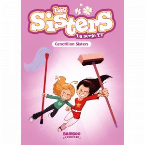 Les Sisters - La S&eacute;rie TV - Poche - tome 96 (Poche)