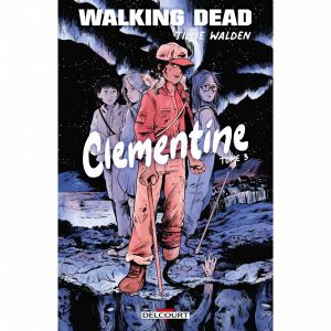 Walking Dead - Clementine Tome 03 (BD)