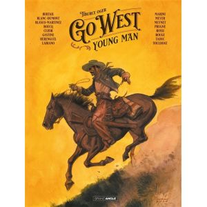 Go West : Young Man - volume 01 - histoire compl&egrave;te (BD)