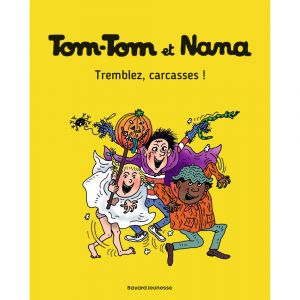 Tom-Tom et Nana, Tome 26 - Tremblez, carcasses ! (BD)