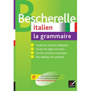 Bescherelle - Italien : la grammaire - la référence sur la grammaire italienne (Relié)