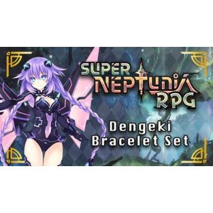 Super Neptunia RPG - Dengeki Bracelet Set DLC