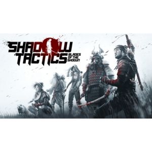 Shadow Tactics: Blades of the Shogun