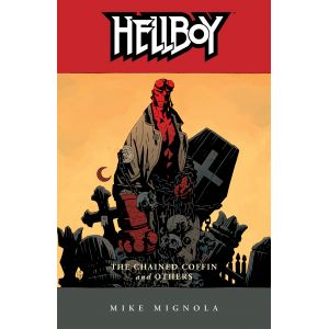 Hellboy Volume 3: The Chained Coffin and Others (2nd edition)