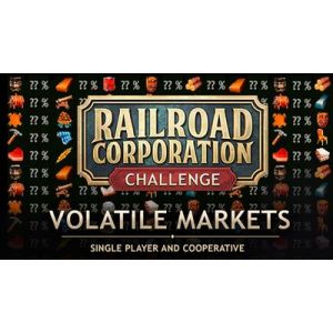 Railroad Corporation - Volatile Markets DLC