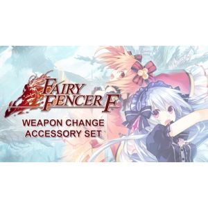 Fairy Fencer F: Weapon Change Accessory Set DLC